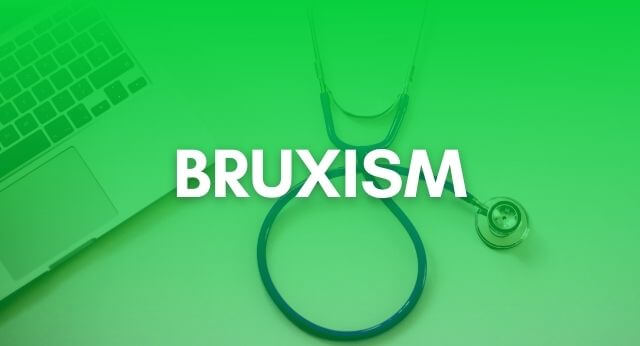Kenali Bruxism, Penyebab dan Cara Mengobati